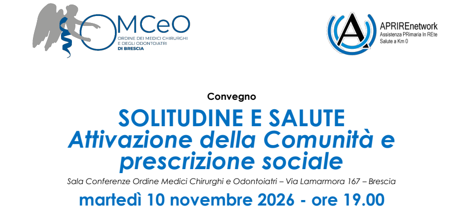 Convegno : Solitudine e salute: attivazione della comunit� e prescrizione sociale
