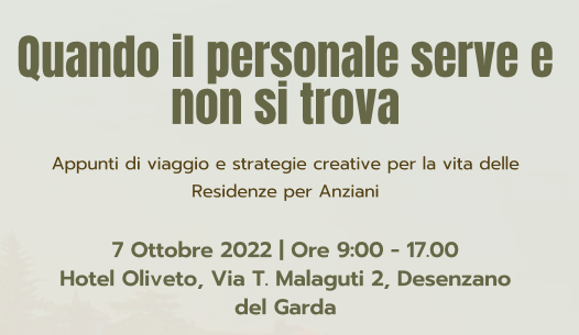 7.10.2022  Evento formativo: Quando il personale serve e non si trova  